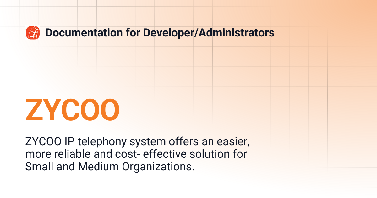 ZYCOO | Documentation for Developer/Administrators